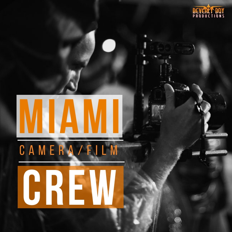Miami Camera Crew