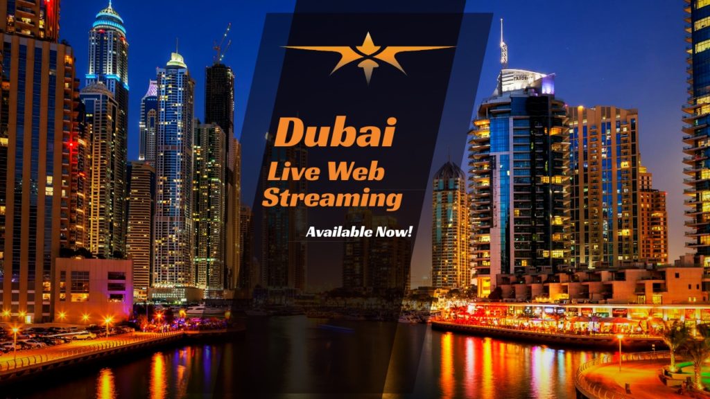 Dubai Live Web Streaming