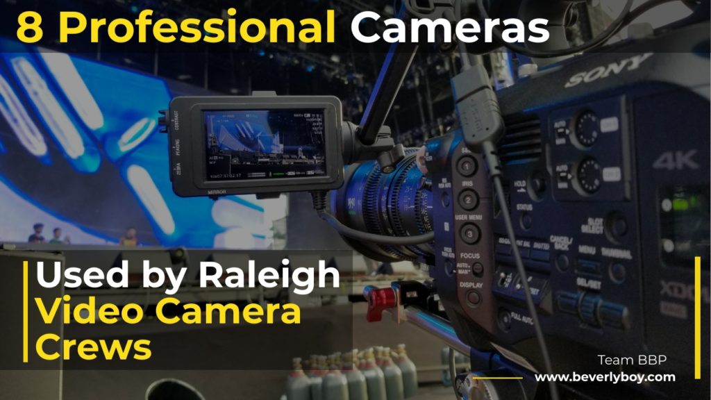 Raleigh Video Camera Crews