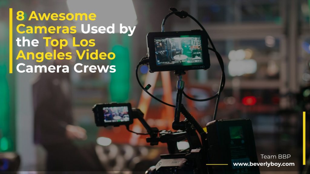Los Angeles Video Camera Crews