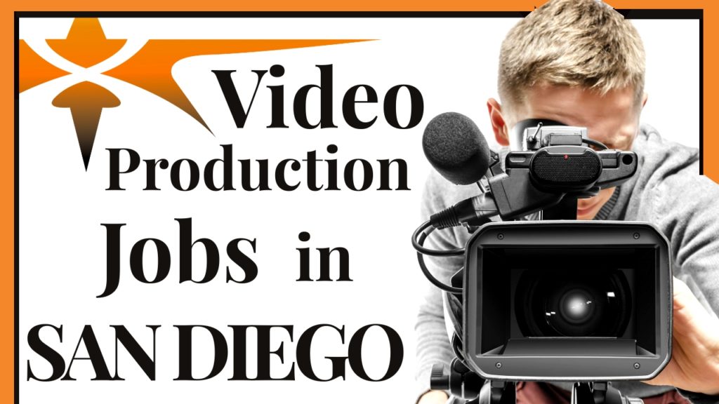 San Diego Video Production Jobs