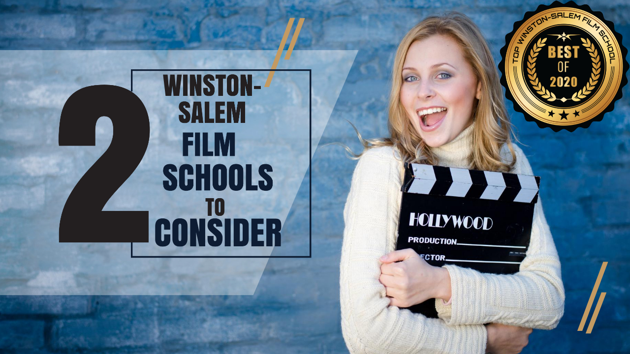 Top 2 Winston-Salem Film Schools