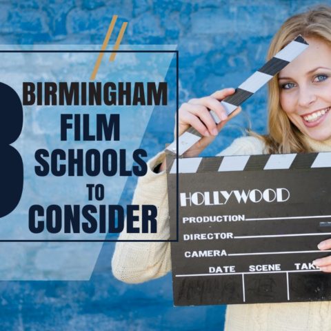 Top 3 Birmingham Film Schools