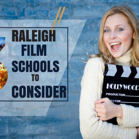 Top 3 Raleigh Film Schools