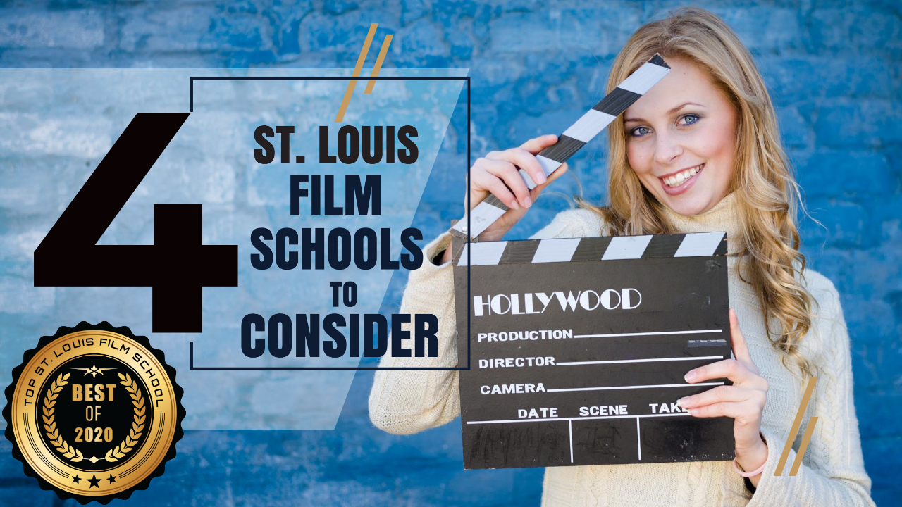 Top 4 St. Louis Film Schools