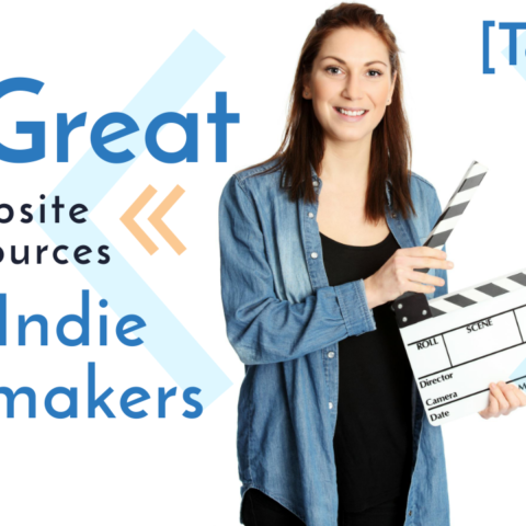 20 web Resources for Indie Filmmakers