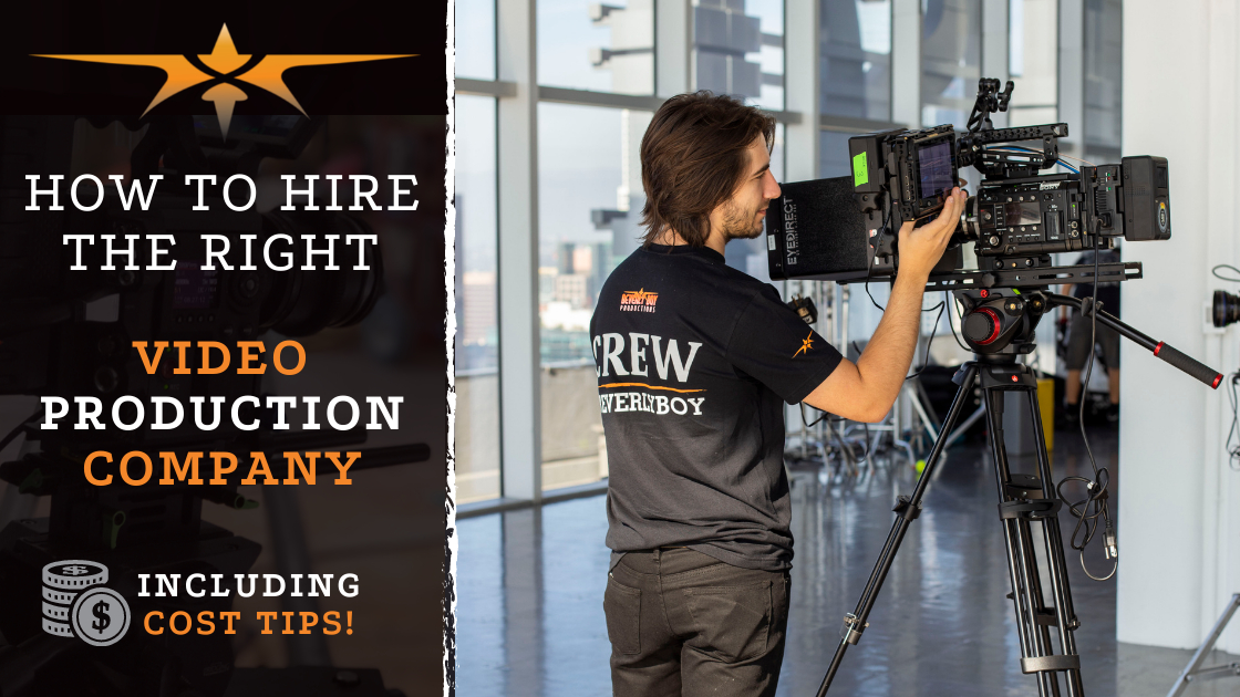 How to Hire the Right Video Production Company