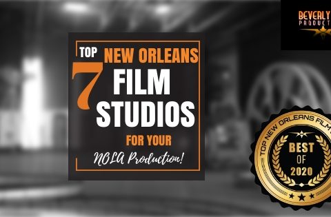 Top 7 New Orleans Film Studios