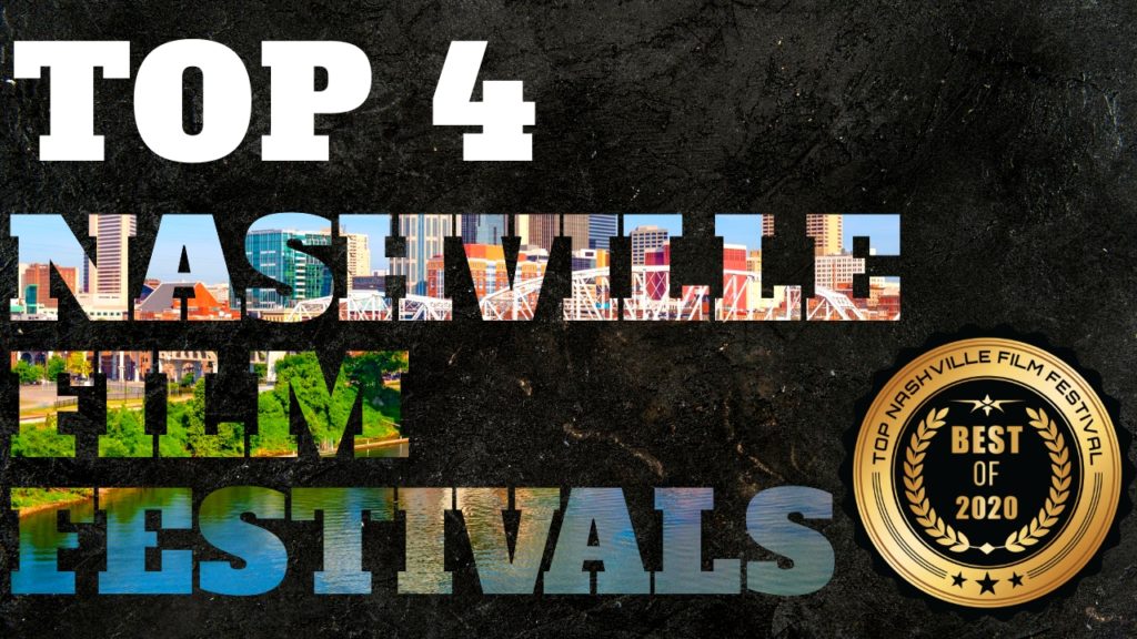 Top 4 Nashville Film Festivals