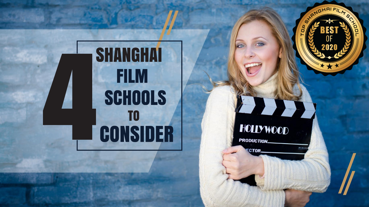 Top 4 Shanghai Film Schools