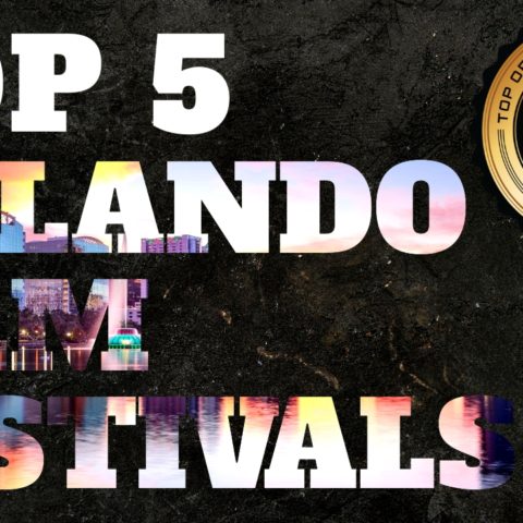 Top 5 Orlando Film Festivals