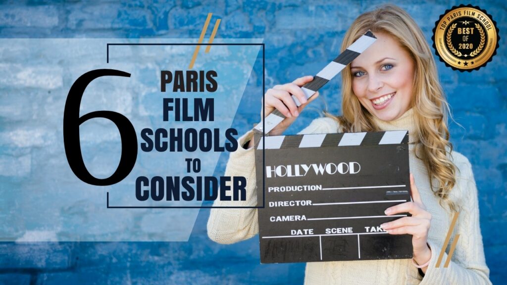 TOP 6 PARIS FILM SCHOOLS FOR FILMMAKERS TO CONSIDER