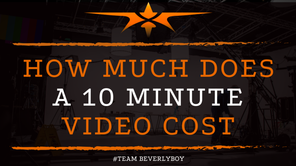 How Much Does a 10 Minute Video Cost