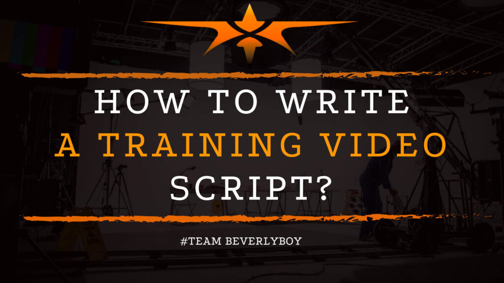 How to Write a Training Video Script_