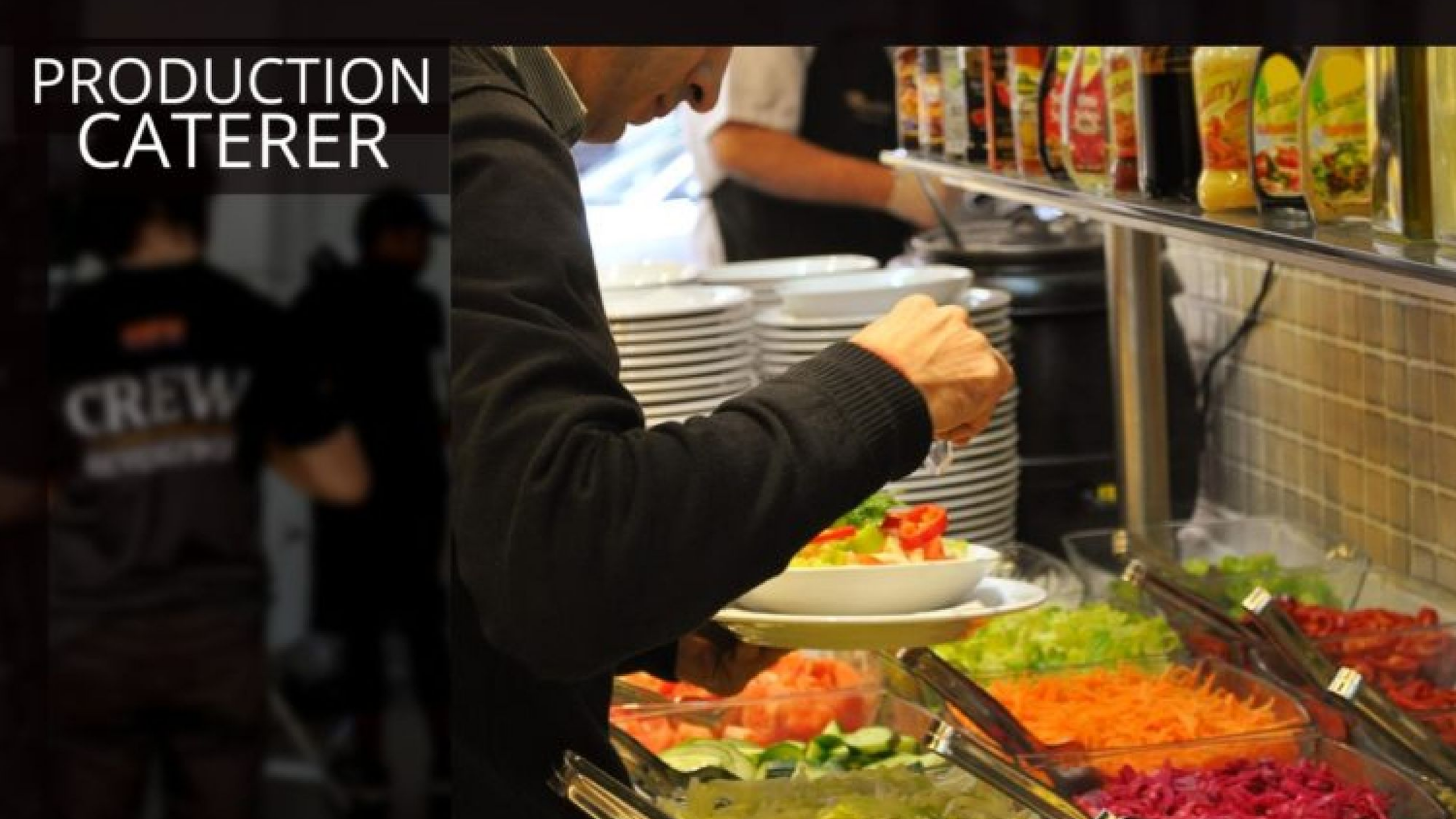 Production Caterer