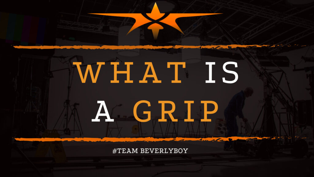 What is a Grip