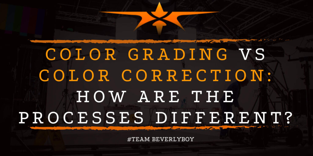 Color Grading vs Color Correction_ How are the Processes Different_