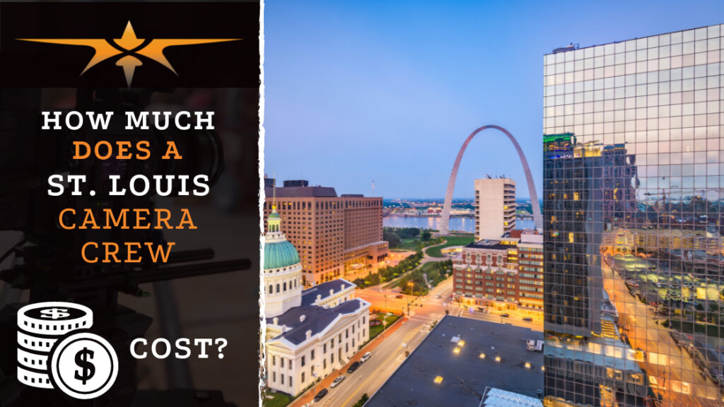 How much does a St. Louis camera crew cost