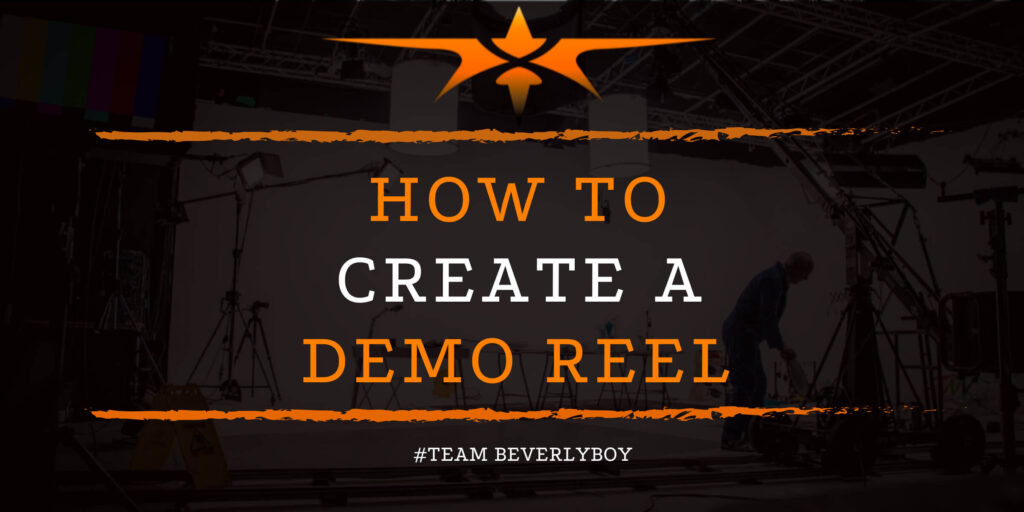 How to Create a Demo Reel