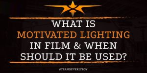 What is Motivated Lighting in Film & When Should Motivated Lighting Be Used?