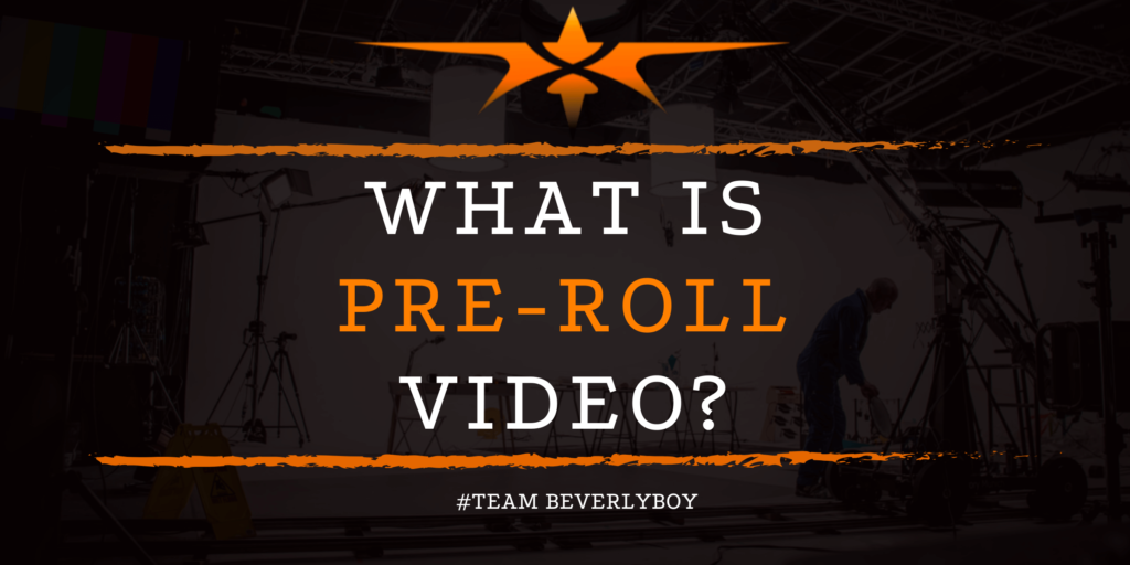 What is Pre-Roll Video_