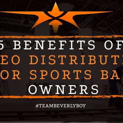 title 5 benefits of video distribution for bar owners