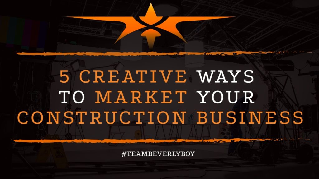 title 5 creative ways to market your construction business online