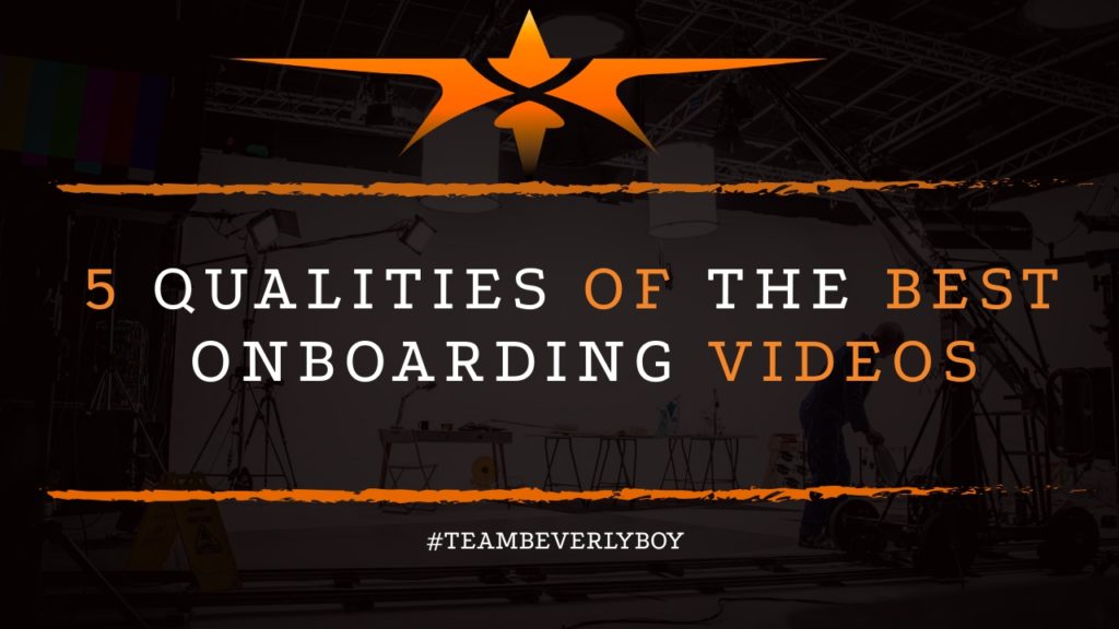 5 Qualities of the Best Onboarding Videos