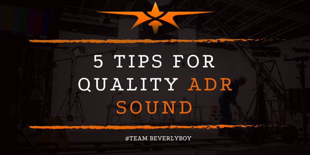 5 Tips for Quality ADR Sound