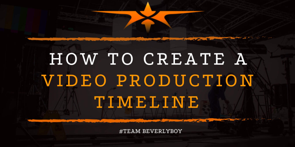 How to Create a Video Production Timeline