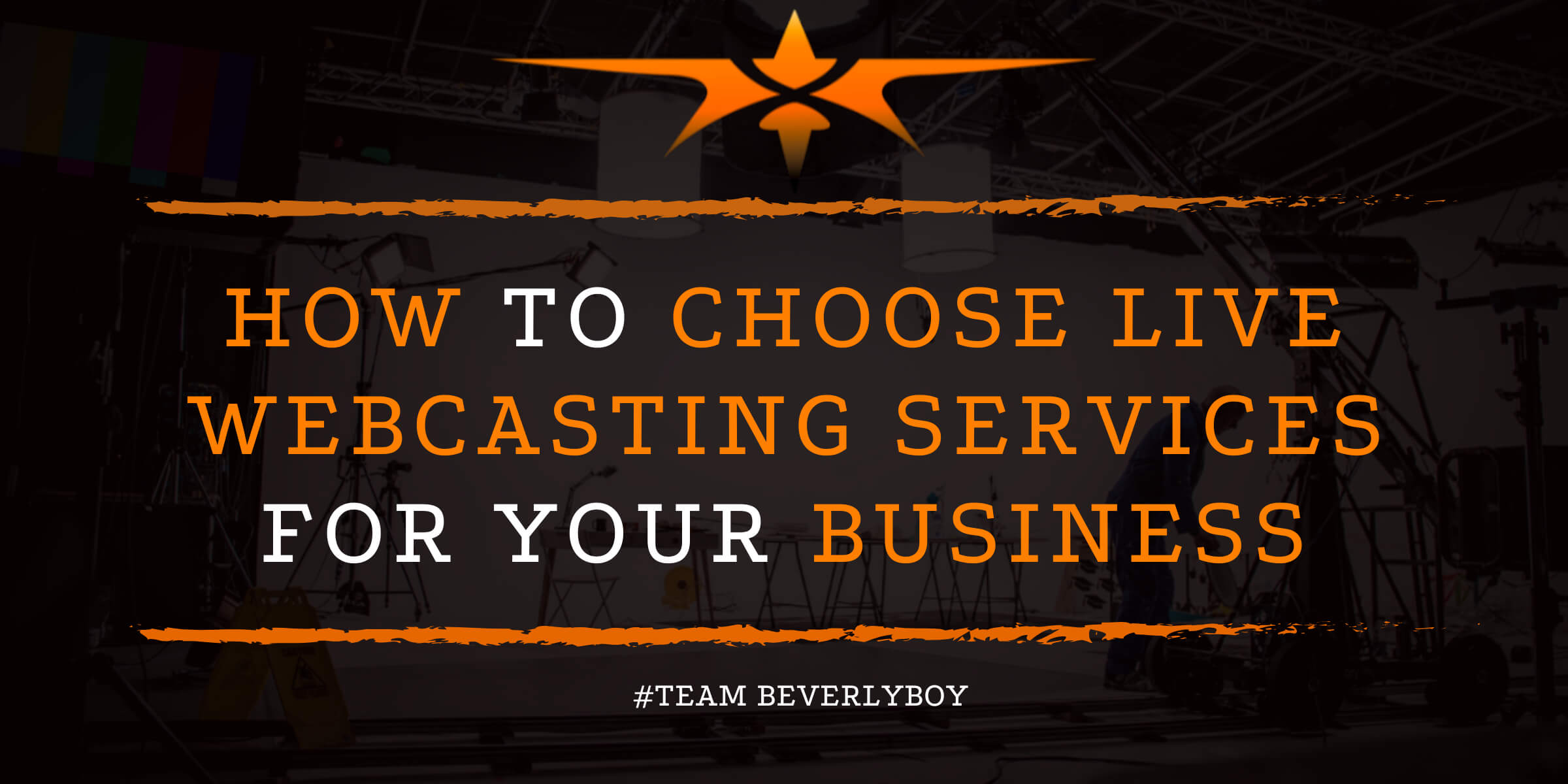 How to Choose Live Webcasting Services for Your Business Beverly Boy Productions