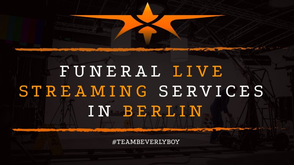 Berlin Funeral Live Streaming Services