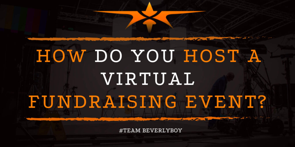 How Do You Host a Virtual Fundraising Event_