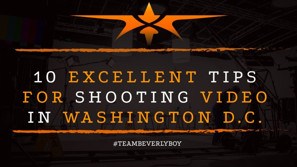 10 Exciting Tips for Shooting Video in Washington DC