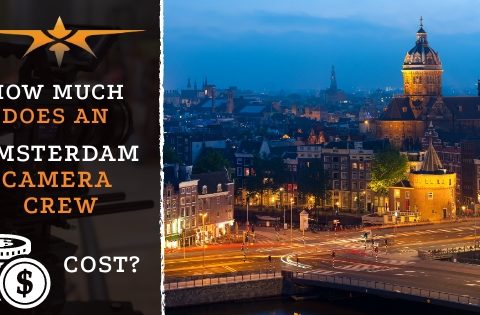 Amsterdam Camera Crew Cost