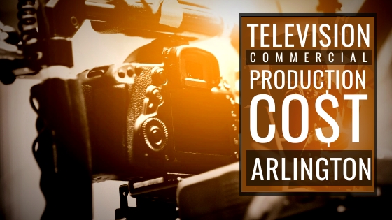 How much does it cost to produce a commercial in Arlington
