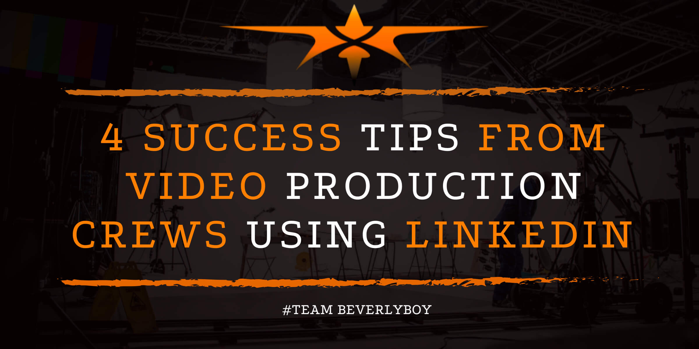 4 Success Tips From Video Production Crews Using Linkedin