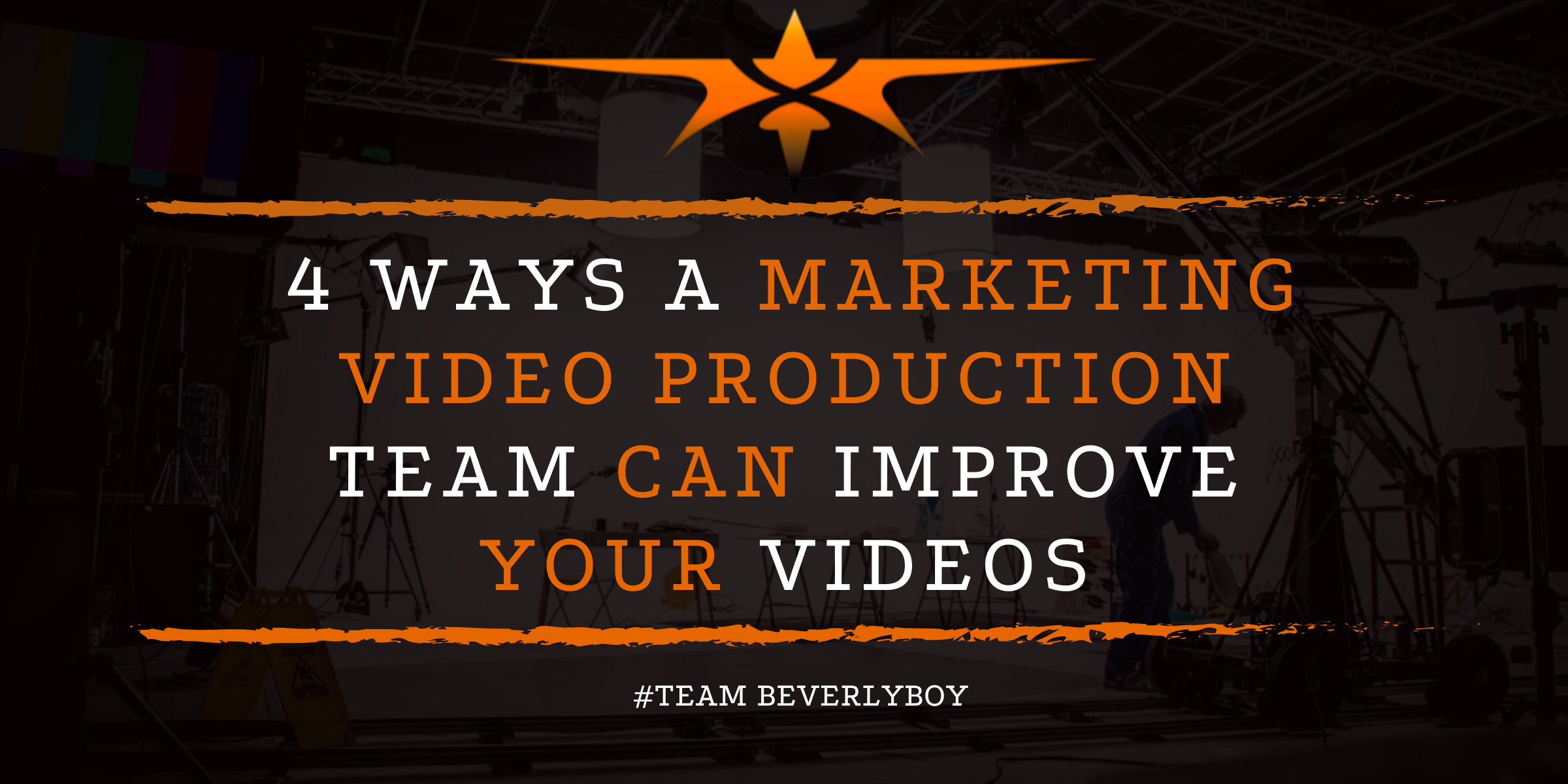 4 Ways a Marketing Video Production Team Can Improve Your Videos