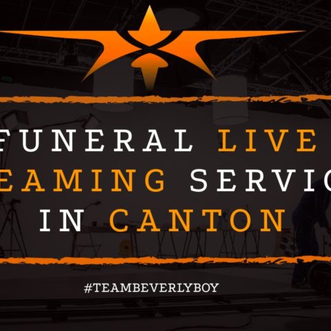 Funeral Live Streaming Services in Canton