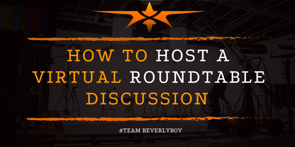 How to Host a Virtual Roundtable Discussion