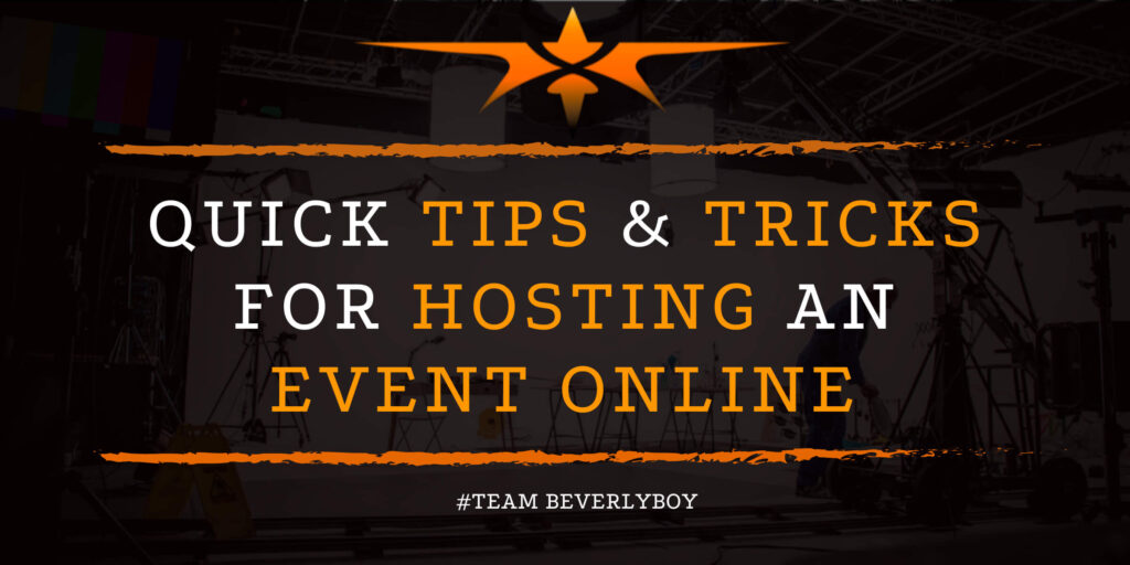 Quick Tips & Tricks for Hosting an Event Online