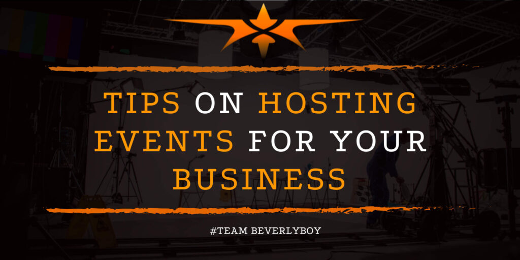 Tips on Hosting Events for Your Business
