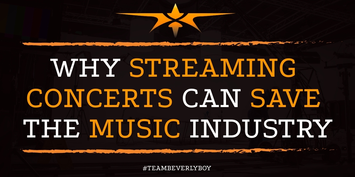 Why Streaming Concerts Can Save the Music Industry