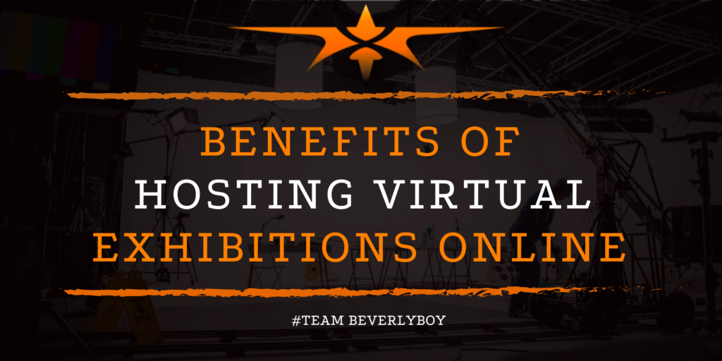 Benefits of Hosting Virtual Exhibitions Online