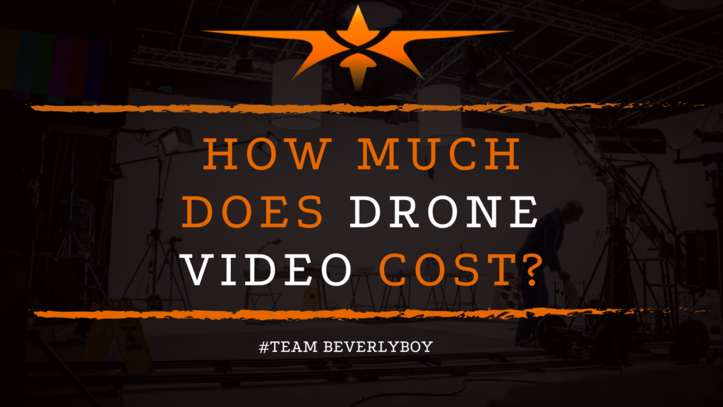 How Much Does Drone Video Cost_