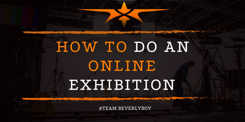 How to Do an Online Exhibition