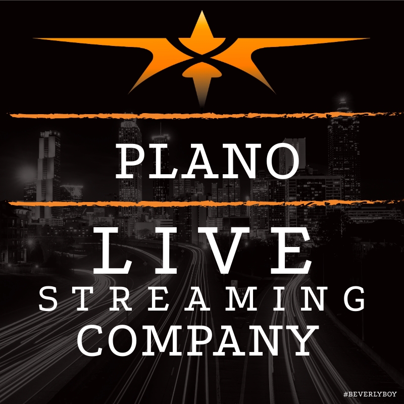Plano Live streaming Company
