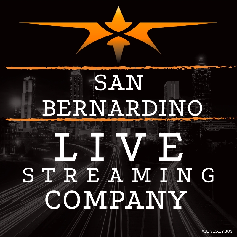 San Bernardino Live streaming Company
