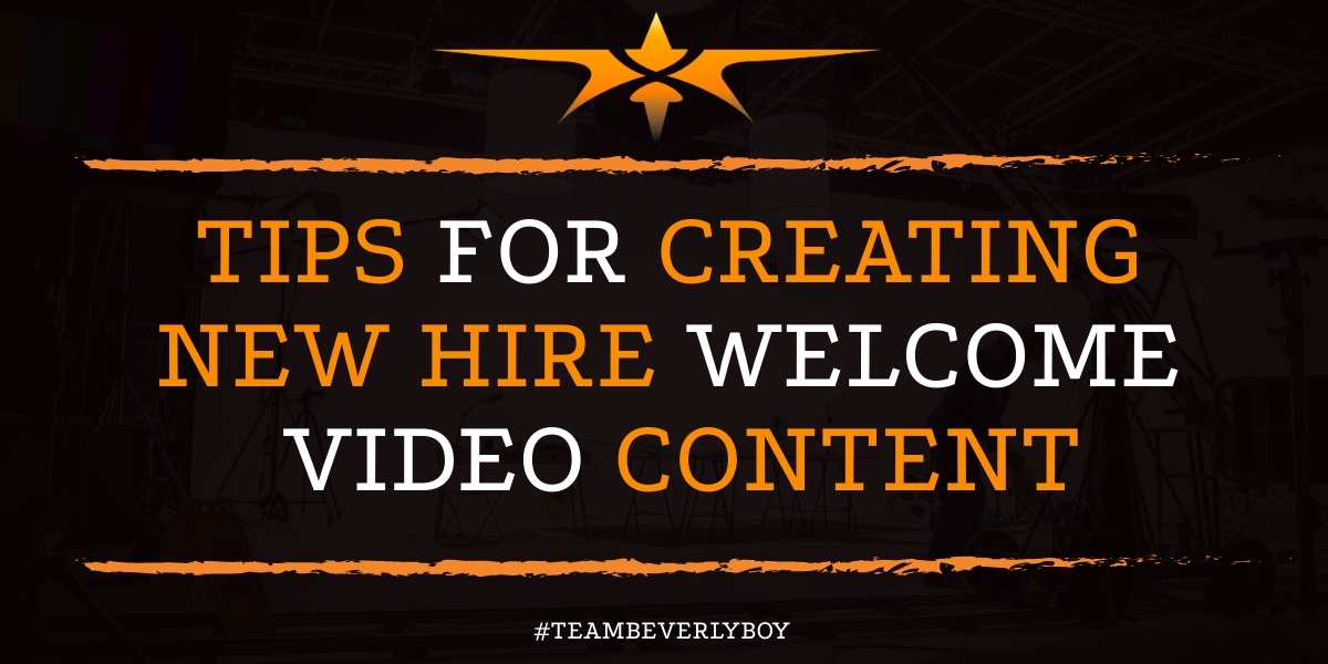Tips for Creating New Hire Welcome Video Content