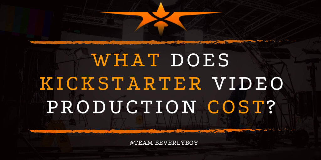 What Does Kickstarter Video Production Cost_